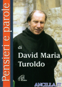 Pensieri e parole di David Maria Turoldo