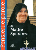 Pensieri e parole di Madre Speranza