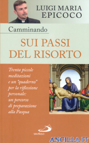 Camminando sui passi del Risorto