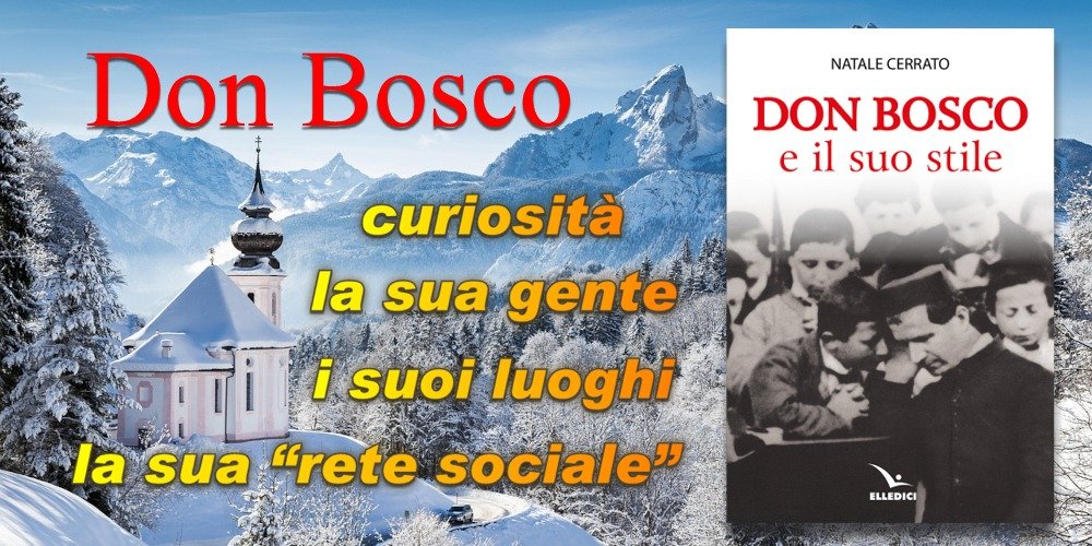 Don Bosco e il suo stile