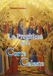 La Preghiera della Corte Celeste