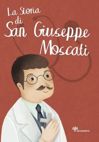 La storia di Giuseppe Moscati